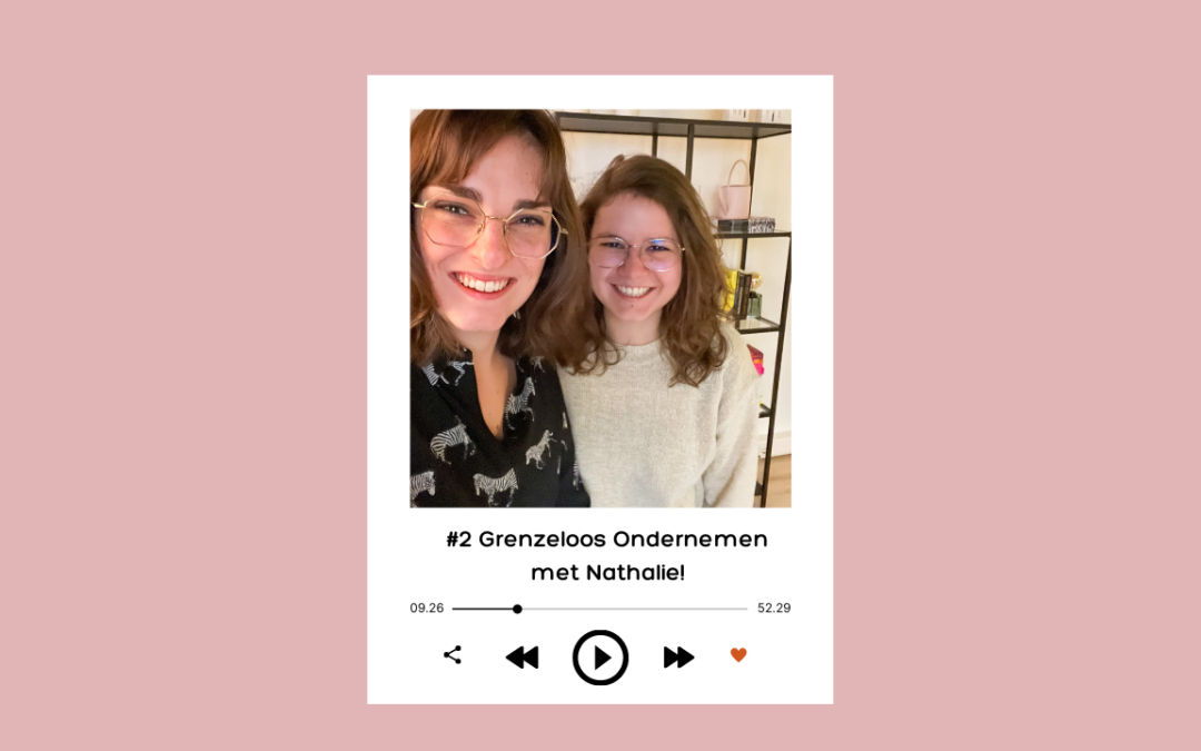 Grenzeloos Ondernemen met Nathalie van fibromyalgieblog.nl ￼